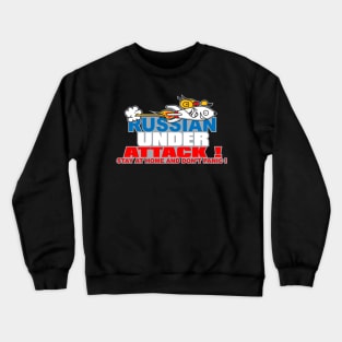 russian under attack ! Crewneck Sweatshirt